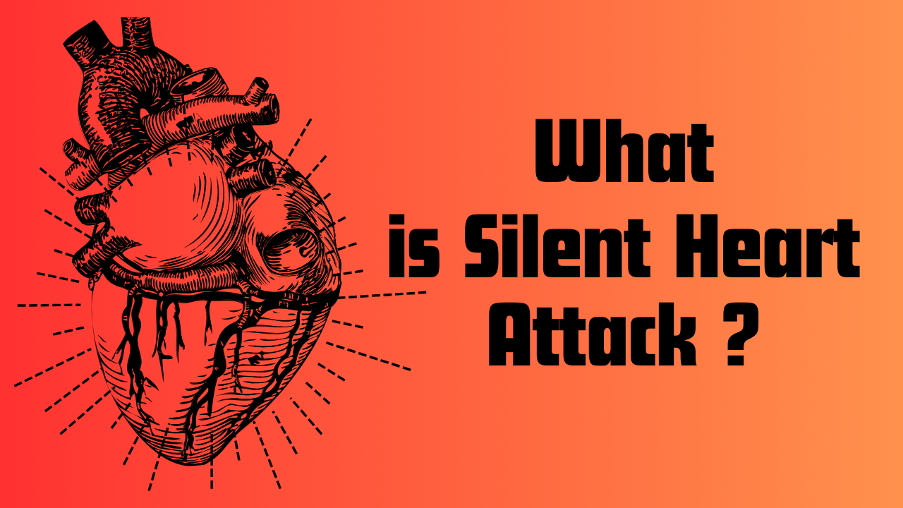 what-is-silent-heart-attack-silent-heart-attack-symptoms-bdtechtuner